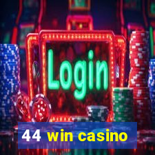 44 win casino
